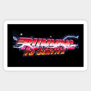 RUNNING TO SURVIVE #2 Sticker